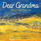 Dear Grandma - Keeping in Touch During Covid Dear Grandma - Keeping in Touch During Covid
