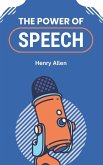 The Power of Speech The Power of Speech