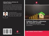 Cultura fiscal e cobrança do imposto predial
