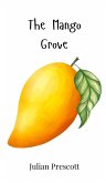 The Mango Grove The Mango Grove