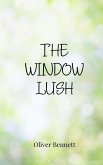 The Window Lush The Window Lush