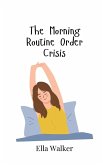 The Morning Routine Order Crisis