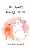 The Spirit's Guiding Lantern The Spirit's Guiding Lantern