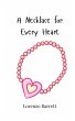 A Necklace for Every Heart - Bild 1