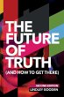The Future of Truth (and How to Get... - Bild 1
