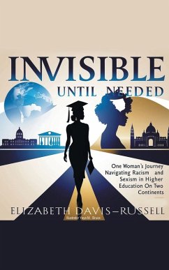 Invisible Until Needed - Davis-Russell, Elizabeth