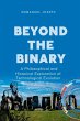 Beyond the Binary, A Philosophical and... - Bild 1