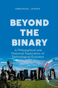 Cover Beyond the Binary, A Philosophical and Historical Exploration of Technological Evolution
