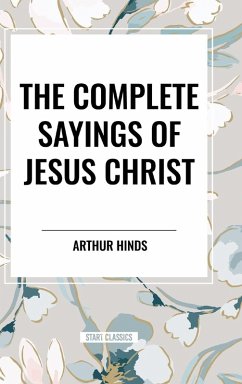 Cover The Complete Sayings of Jesus Christ