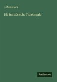 Die französische Tabaksregie Die französische Tabaksregie