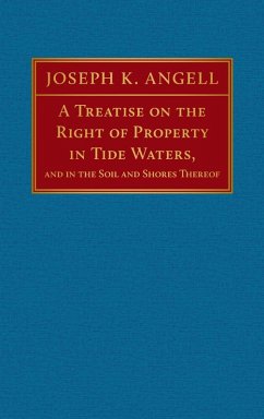 A Treatise on the Right of Property in Tide Waters [1847]
