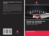 Gestão da qualidade no sector dos serviços Gestão da qualidade no sector dos serviços