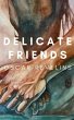 Delicate Friends - Bild 1