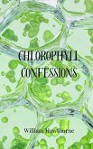 Chlorophyll Confessions Chlorophyll Confessions