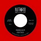 Growing On Me/Ready 45 (Translucent Red)