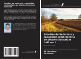 Estudios de heterosis y capacidad combinatoria en sésamo Sesamum indicum L Estudios de heterosis y capacidad combinatoria en sésamo Sesamum indicum L