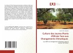 Culture des Jeunes Plants d'Olivier face aux Changements Climatiques Culture des Jeunes Plants d'Olivier face aux Changements Climatiques