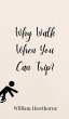 Why Walk When You Can Trip? - Bild 1
