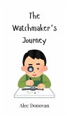 The Watchmaker's Journey