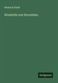 Windstille und Sturmböen Windstille und Sturmböen