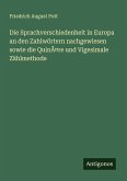 Die Sprachverschiedenheit in Europa an den Zahlwörtern nachgewiesen sowie die QuinÃ¤re und Vigesimale Zählmethode