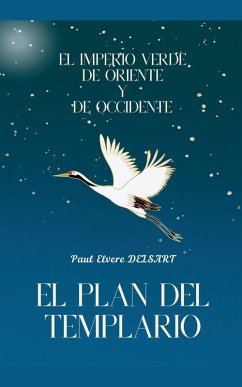 Cover El Imperio Verde de Oriente y de Occidente - El plan del Templario
