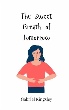 The Sweet Breath of Tomorrow - Kingsley, Gabriel