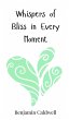 Whispers of Bliss in Every Moment - Bild 1