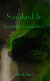 Smoked In Smoked In