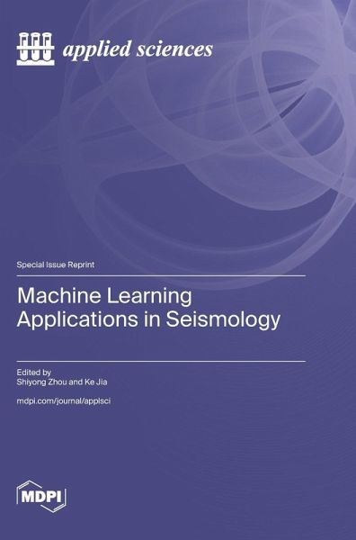 Machine Learning Applications in Seismology