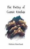 The Poetry of Cosmic Kinship The Poetry of Cosmic Kinship