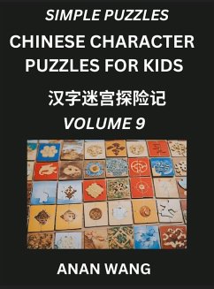 Cover Chinese Characters Guide for Kids (Part 9)- Test Series to Learn Reading and Recognizing Mandarin Chinese Characters with Simple Puzzles for Beginners, Teens, Young and Adults, HSK All Levels, Simplified Character Moderate Brain Games with Easy Lessons fo