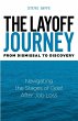 The Layoff Journey From Dismissal to... - Bild 1