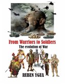 From Warriors to Soldiers