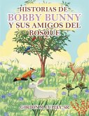 Historias de Bobby Bunny y Sus Amigos del Bosque