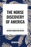 The Norse Discovery of America The Norse Discovery of America