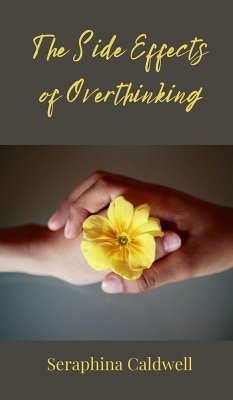 Cover The Side Effects of Overthinking