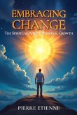 Embracing Change Embracing Change