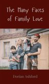 The Many Faces of Family Love The Many Faces of Family Love