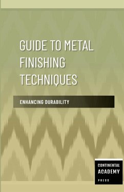 Cover Guide to Metal Finishing Techniques - Enhancing Durability