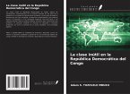 La clase inútil en la República Democrática del Congo