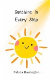 Sunshine in Every Step