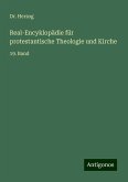Real-Encyklopädie für protestantische Theologie und Kirche Real-Encyklopädie für protestantische Theologie und Kirche