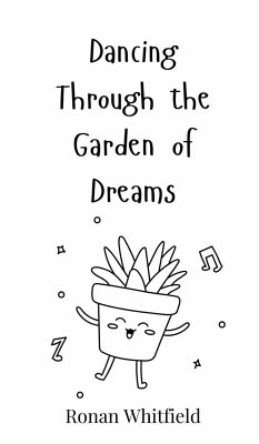 Cover Dancing Through the Garden of Dreams