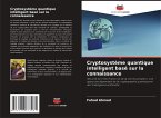 Cryptosystème quantique intelligent basé sur la connaissance Cryptosystème quantique intelligent basé sur la connaissance
