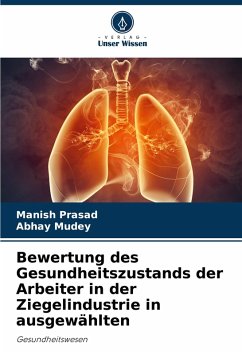 Cover Bewertung des Gesundheitszustands der Arbeiter in der Ziegelindustrie in ausgewählten
