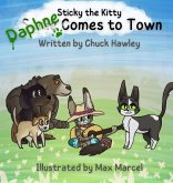 Sticky the Kitty - Daphne Comes to Town Sticky the Kitty - Daphne Comes to Town