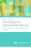 Die Ellipse in literarischen Texten (eBook, PDF) Die Ellipse in literarischen Texten (eBook, PDF)