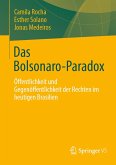 Das Bolsonaro-Paradox (eBook, PDF) Das Bolsonaro-Paradox (eBook, PDF)