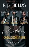 Célibataires Scandaleusement Riches : Tomes 4 - 6 (eBook, ePUB) Célibataires Scandaleusement Riches : Tomes 4 - 6 (eBook, ePUB)